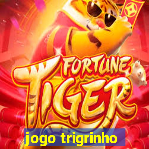 jogo trigrinho